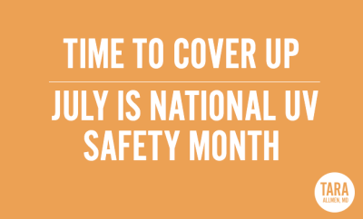 July is UV Safety Month